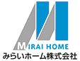 みらいホーム株式会社